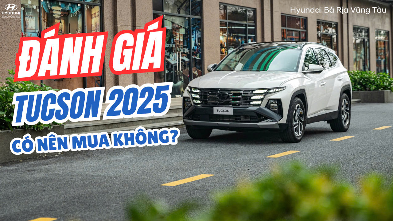 danh gia tucson 2025